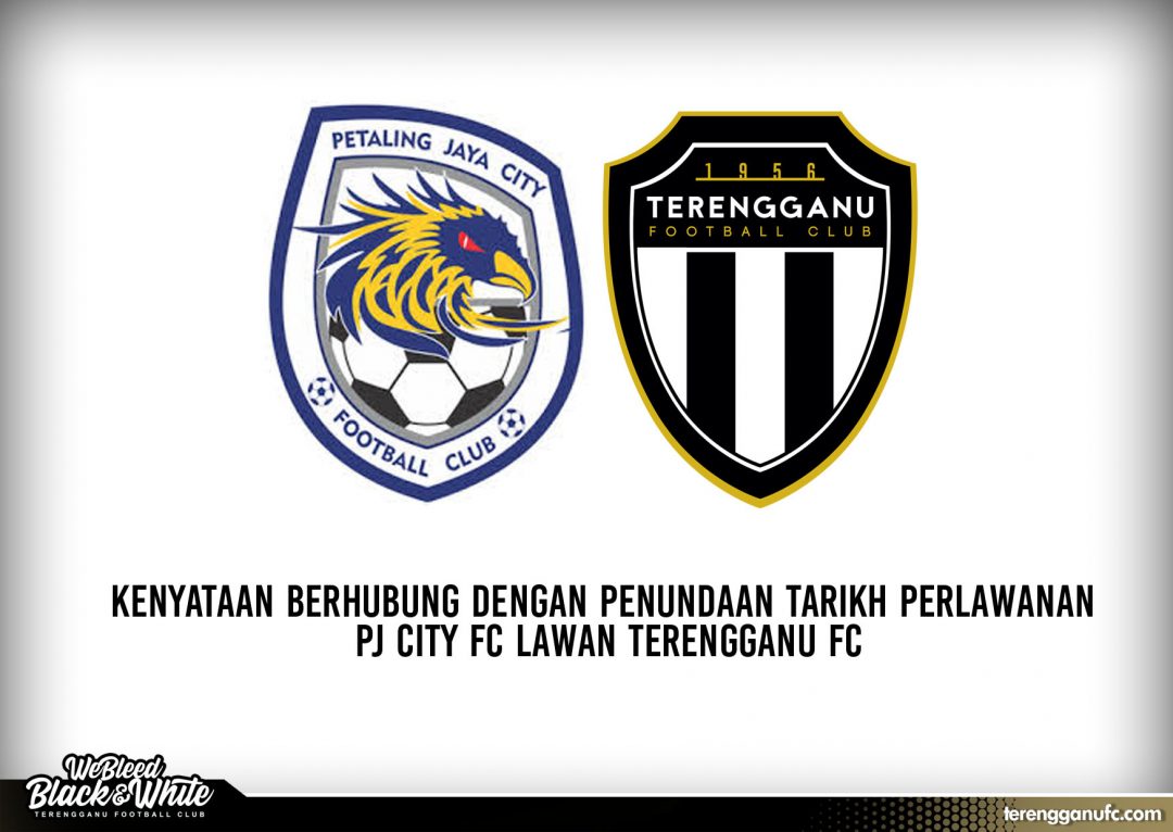 Terengganu FC PJ City Tunda Perlawanan